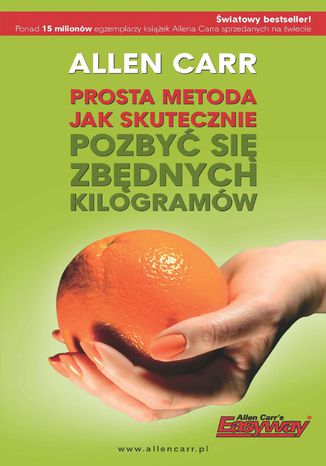 Prosta metoda jak skutecznie pozbyć się zbędnych kilogramów Allen Carr - okladka książki