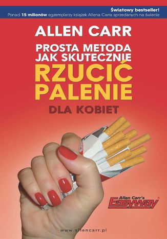 Prosta metoda jak skutecznie rzucić palenie - dla kobiet Allen Carr - okladka książki