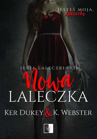 Nowa laleczka K. Webster, Ker Dukey - okladka książki