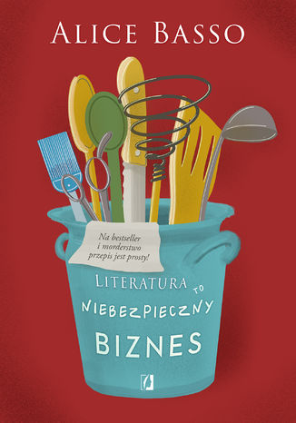Literatura to niebezpieczny biznes. Vani Sarca. Tom 2 Alice Basso - okladka książki