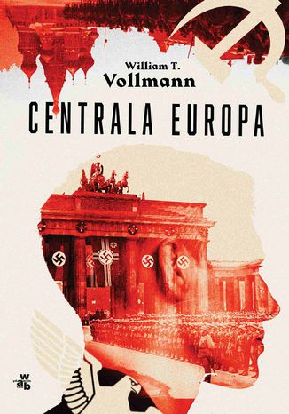 Centrala Europa William T. Vollmann - okladka książki