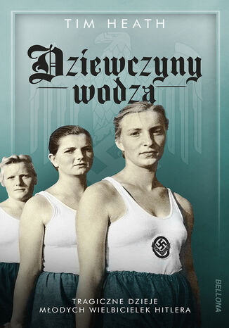 Dziewczyny wodza Tim Heath - okladka książki