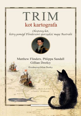 Trim, kot kartografa Matthew Flinders - okladka książki