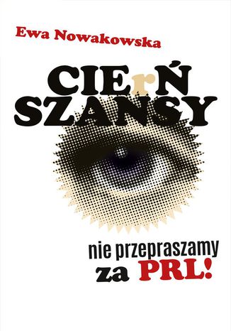 Cie(r)ń szansy Ewa Nowakowska - okladka książki