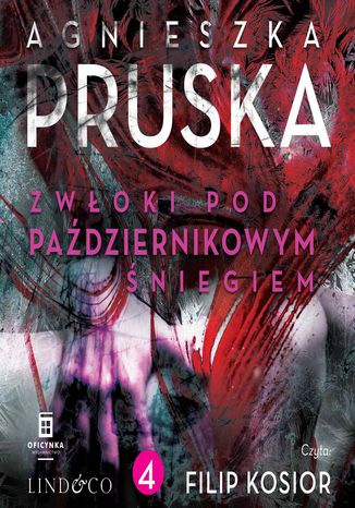 Zwłoki pod październikowym śniegiem. Sezon na zbrodnie. Tom 4 Agnieszka Pruska - okladka książki