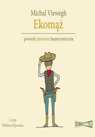 Eko. Tom 2. Ekomąż Michal Viewegh - okladka książki