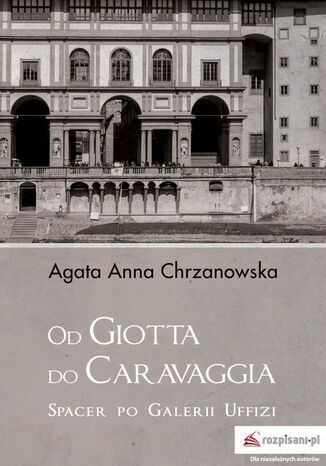 Od Giotta do Caravaggia Agata Anna Chrzanowska - okladka książki