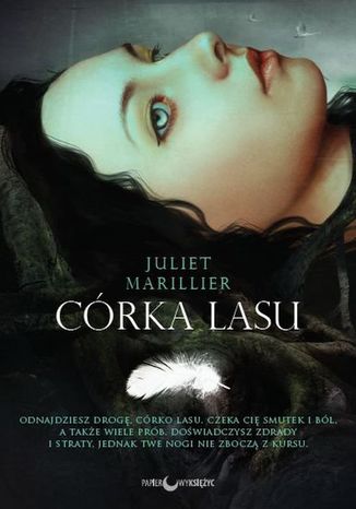 Córka Lasu. Cykl Siedmiorzecze. Tom 1 Juliet Marillier - okladka książki