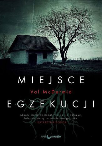 Miejsce egzekucji Val McDermid - okladka książki