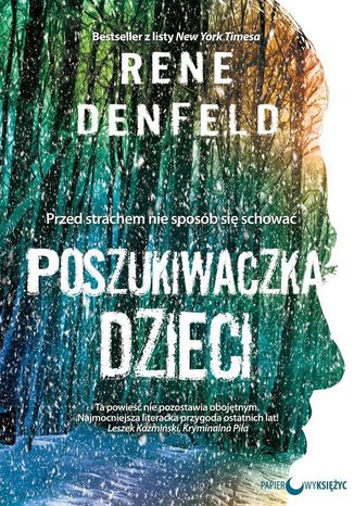 Poszukiwaczka dzieci Rene Denfeld - okladka książki