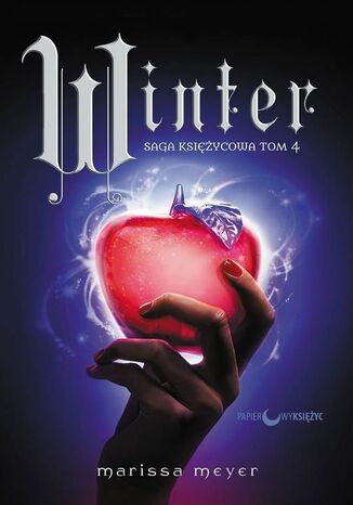 Winter. Saga Księżycowa. Tom 4 Marissa Meyer - okladka książki