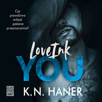 LoveInk You K.N. Haner - audiobook MP3