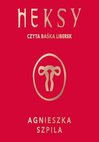 Heksy Agnieszka Szpila - okladka książki