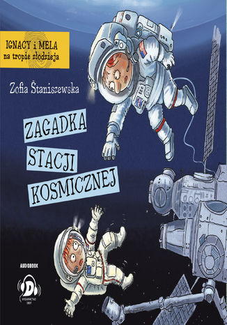 Zagadka stacji kosmicznej Zofia Staniszewska - okladka książki