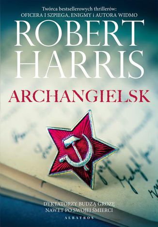 ARCHANGIELSK Robert Harris - okladka książki