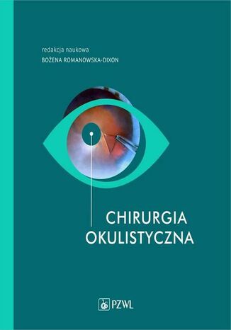 Chirurgia okulistyczna Bożena Romanowska-Dixon - okladka książki