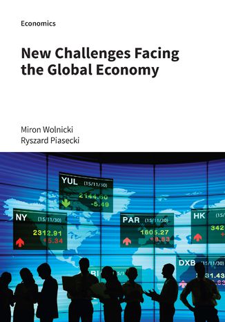 New Challenges Facing the Global Economy Miron Wolnicki, Ryszard Piasecki - okladka książki