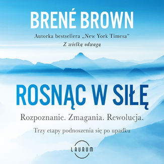 Rosnąc w siłę Brene Brown - audiobook MP3