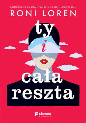 Ty i cała reszta Roni Loren - okladka książki