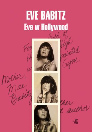 Eve w Hollywood Eve Babitz - okladka książki
