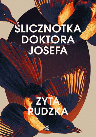 Ślicznotka doktora Josefa Zyta Rudzka - okladka książki