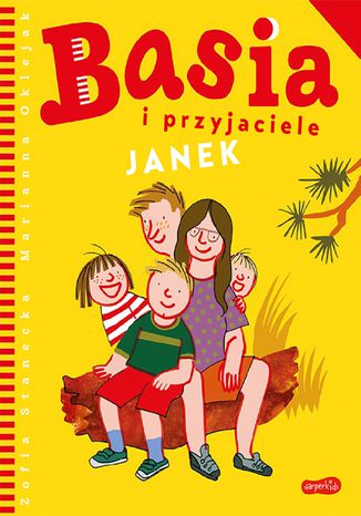 Basia i przyjaciele. Janek Zofia Stanecka - okladka książki