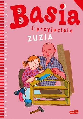 Basia i przyjaciele. Zuzia Zofia Stanecka - okladka książki