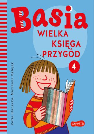 Basia. Wielka księga przygód 4 Zofia Stanecka, Marianna Oklejak - okladka książki