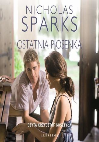 OSTATNIA PIOSENKA Nicholas Sparks - audiobook CD