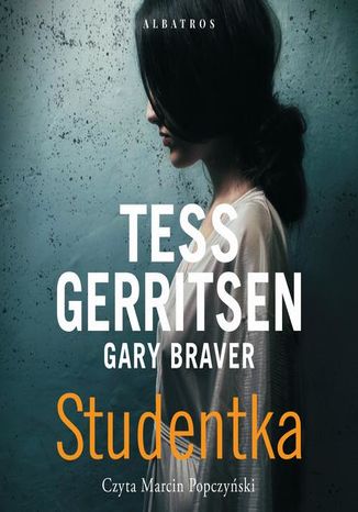 Studentka Tess Gerritsen, Gary Braver - audiobook MP3