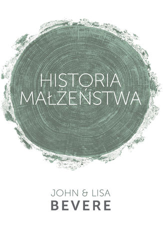 Historia małżeństwa John Bevere - okladka książki