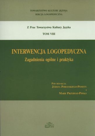 Interwencja logopedyczna Józef Porayski-Pomsta, Maria Przybysz-Piwko - okladka książki