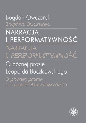 Narracja i performatywność Bogdan Owczarek - okladka książki