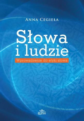 Słowa i ludzie Anna Cegieła - okladka książki