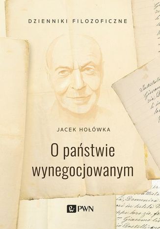 O państwie wynegocjowanym Jacek Hołówka - okladka książki