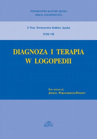 Diagnoza i terapia w logopedii Józef Porayski-Pomsta - okladka książki