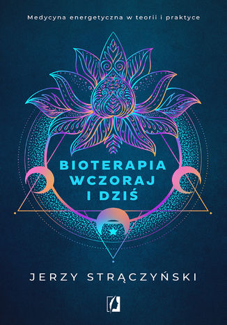 Bioterapia wczoraj i dziś Jerzy Strączyński - okladka książki