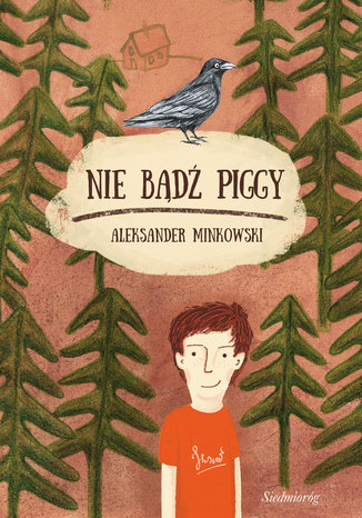 Nie bądź Piggy Aleksander Minkowski - okladka książki