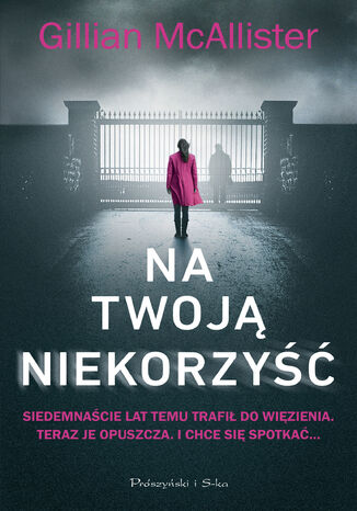 Na twoją niekorzyść Gillian McAllister - okladka książki