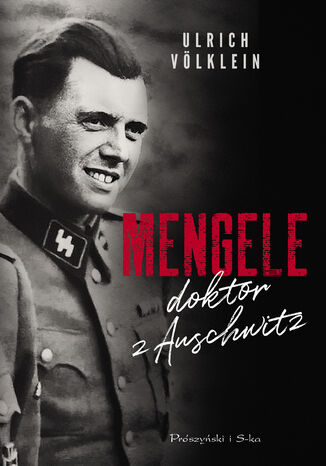 Mengele doktor z Auschwitz Ulrich Völklein - okladka książki