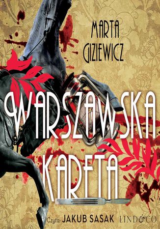 Warszawska kareta. Detektyw Konrad Masternowicz. Tom 1 Marta Giziewicz - okladka książki