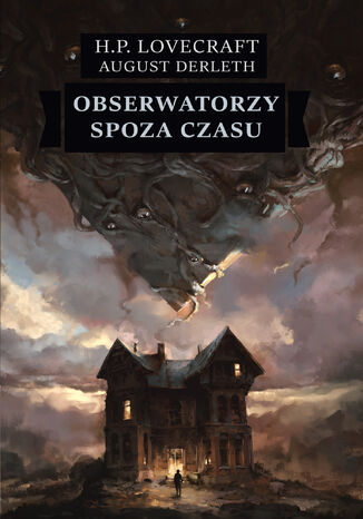 Obserwatorzy spoza czasu H.P. Lovecraft - okladka książki