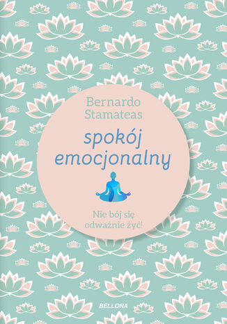 Spokój emocjonalny Bernardo Stamateas - audiobook MP3