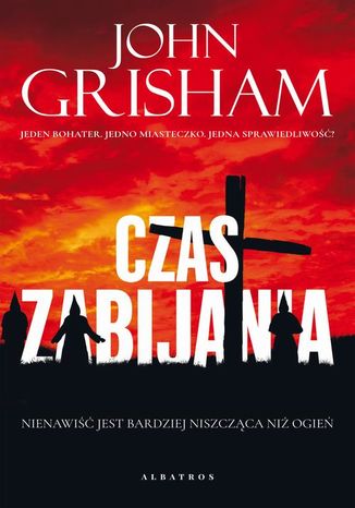 CZAS ZABIJANIA John Grisham - okladka książki