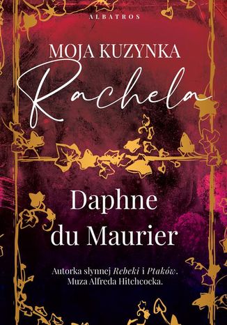 MOJA KUZYNKA RACHELA Daphne Du Maurier - okladka książki