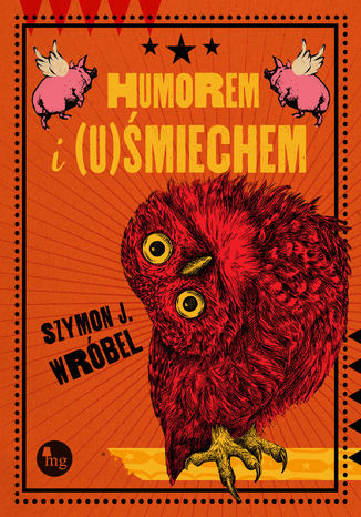 Humorem i (u)Śmiechem Szymon J. Wróbel - okladka książki