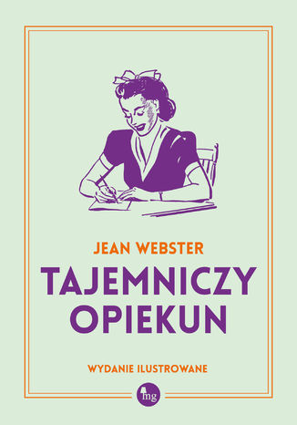 Tajemniczy opiekun Jean Webster - okladka książki