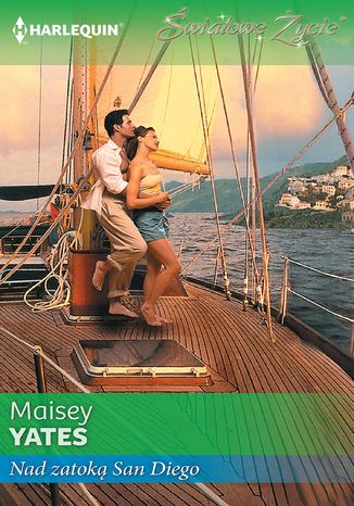 Nad zatoką San Diego Maisey Yates - okladka książki