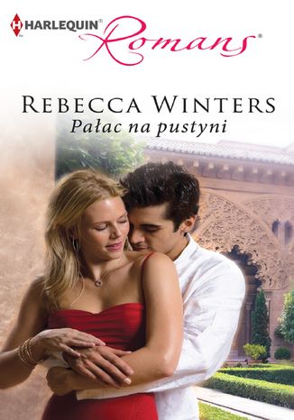 Pałac na pustyni Rebecca Winters - okladka książki