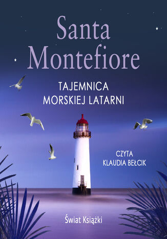 Tajemnica morskiej latarni Santa Montefiore - okladka książki